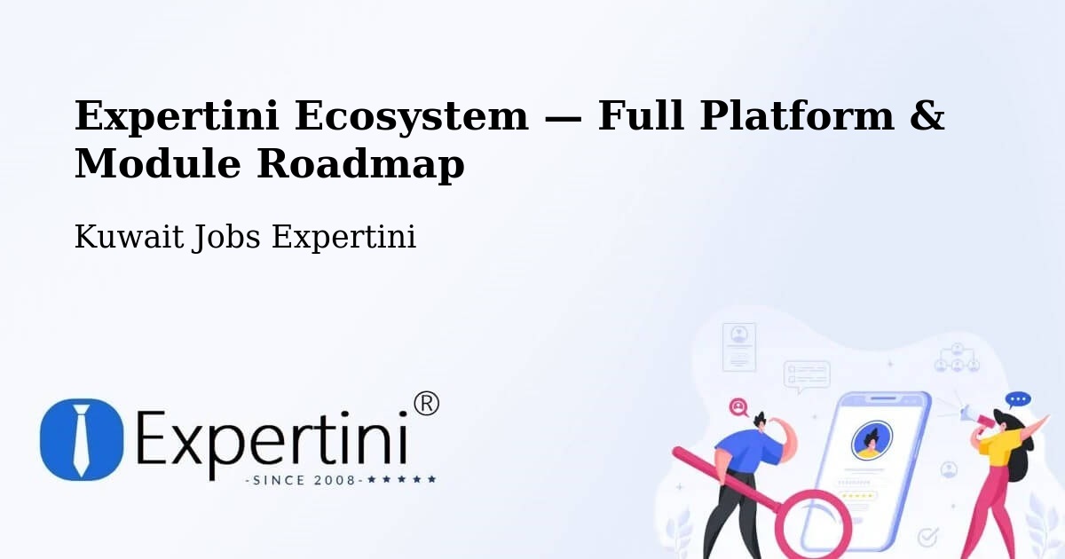 Expertini Ecosystem — Full Platform & Module Roadmap – Salwá