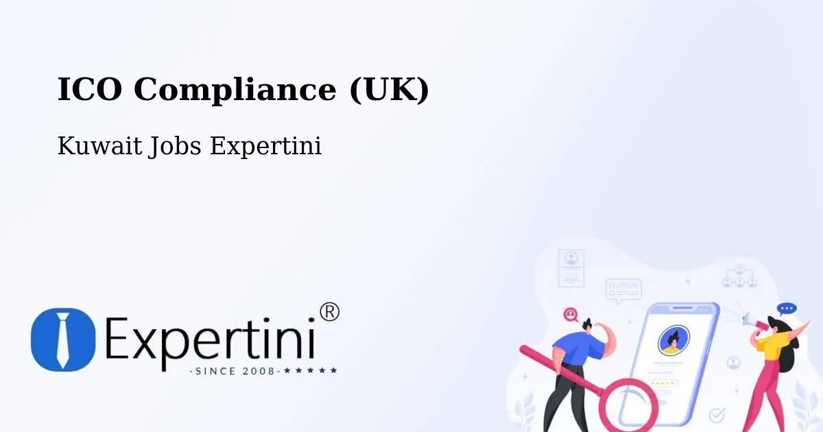 UK Data Protection & ICO Compliance – Salwá - Kuwait Jobs Expertini
