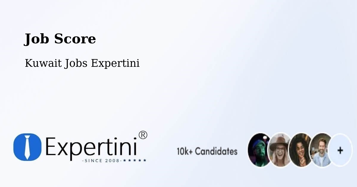Job Score & Job Description Score Tool – Salwá - Kuwait Jobs Expertini
