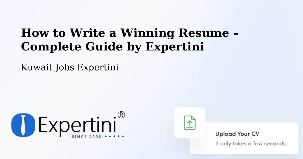Resume Writing Guide for Job Seekers – Salwá - Salwá, Kuwait Jobs Expertini
